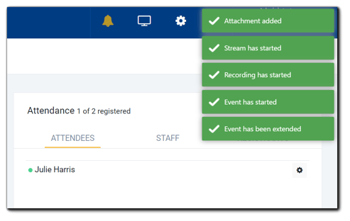 Screenshot: Green messages stating "Attachment added," "Stream Has Started," "Recording has started," "Event has started," "Event has been extended."