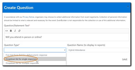 Screenshot: Create Question dialog. Question/Statement Text Editor, Question Type, and Question Name (to display in reports) fields appearing, 'Dropdown list for single response' highlighted.