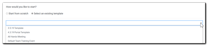 Screenshot: 'Select an existing Template' options. The drop down selection menu appears open with selection options.