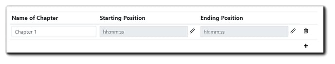 Screenshot: Chaptering options. Name of Chapter, Starting Position, Ending Position.